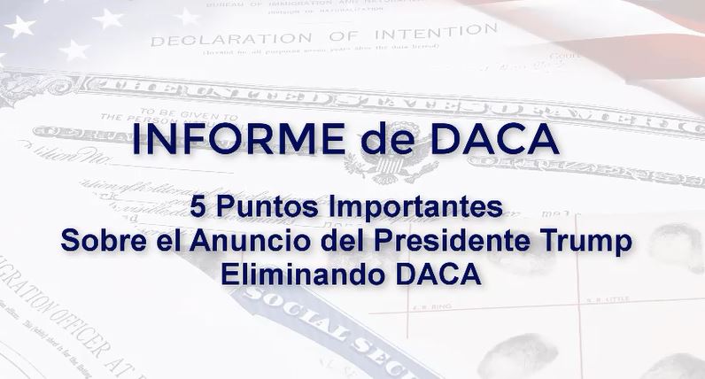 VIDEOBLOG: 5 PUNTOS IMPORTANTES SOBRE LA ELIMINACION DE DACA