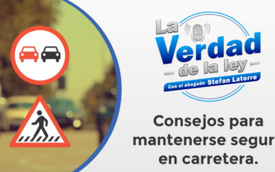 Consejos para Mantenerse Seguro en la Carretera