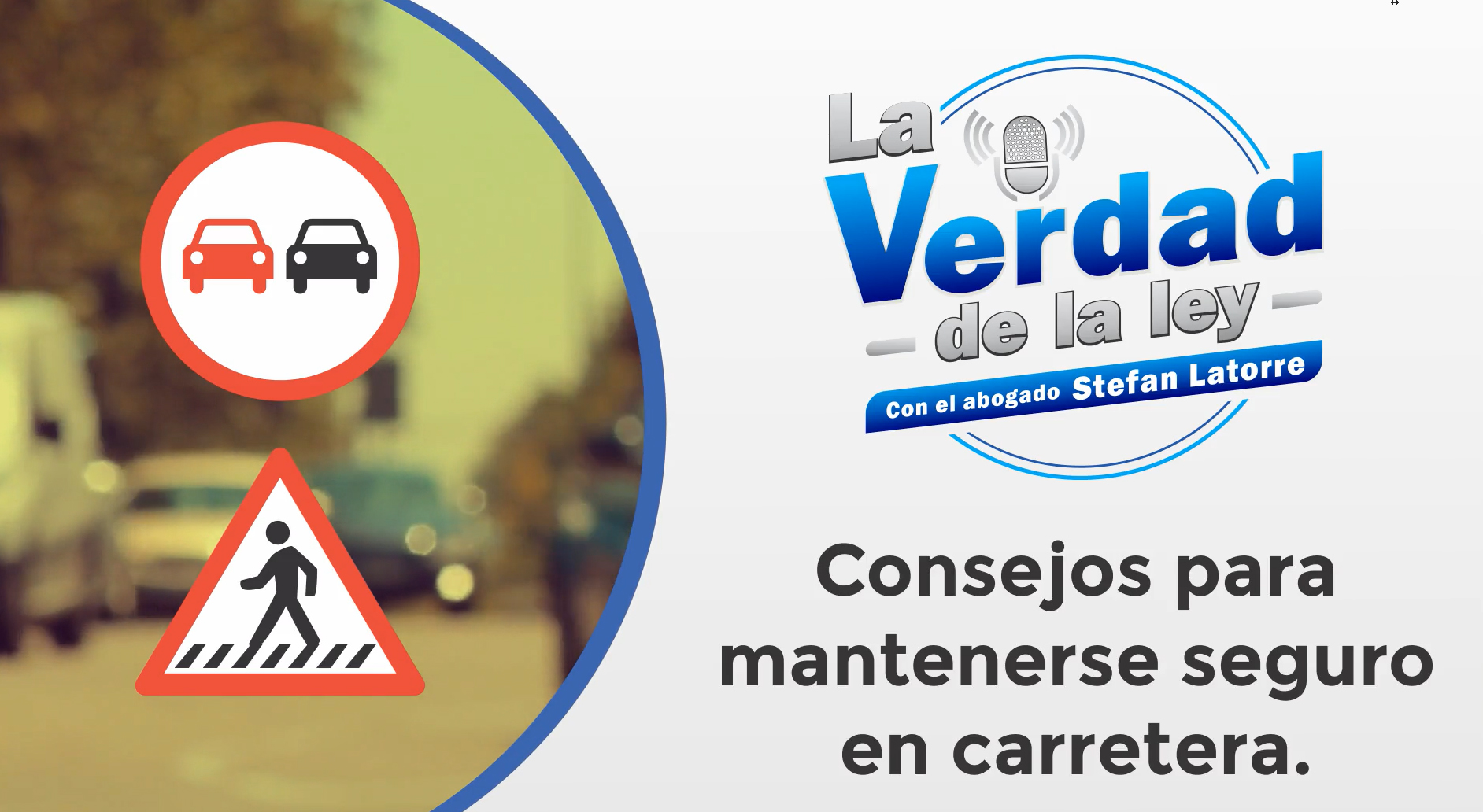 Consejos para Mantenerse Seguro en la Carretera
