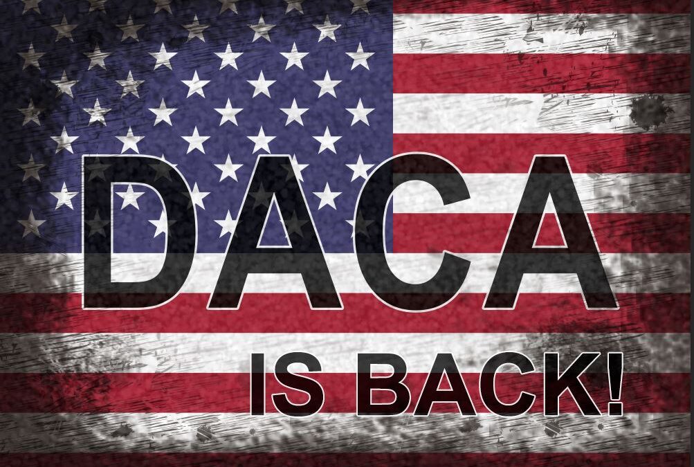 DACA is Back!